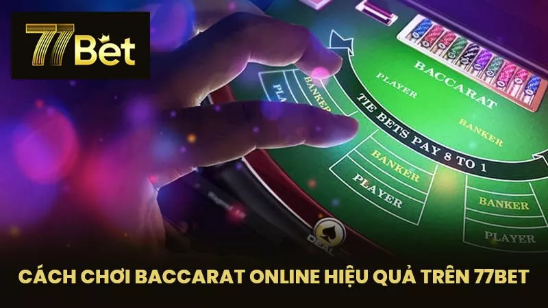 Baccarat Online - Trò Chơi Đỉnh Cao Của May Rủi Và Chiến Lược