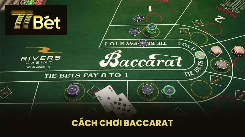 cách chơi bacarat