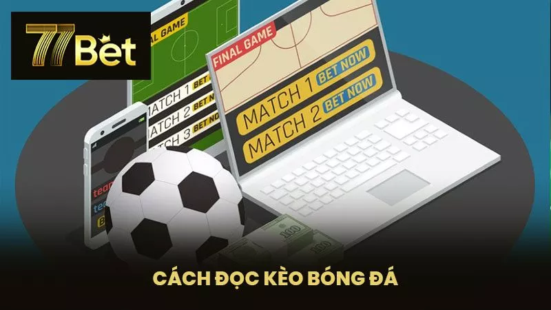 cách đọc kèo bóng đá