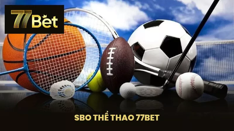 sbo thể thao 77bet